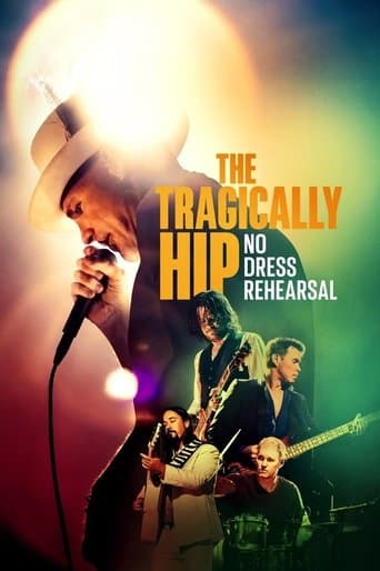 Movie poster for The Tragically Hip: No Dress Rehearsal