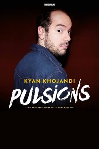 Movie poster for Kyan Khojandi : Pulsions