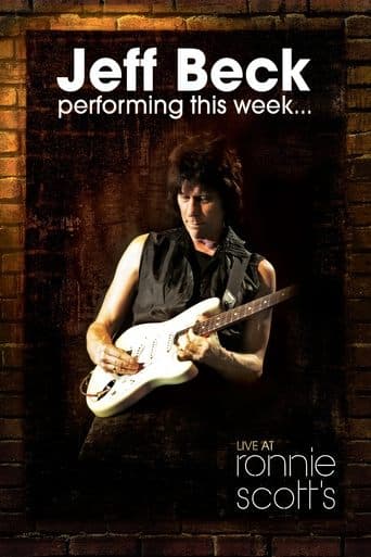 Movie poster for Jeff Beck: Performing This Week... Live At Ronnie Scott's
