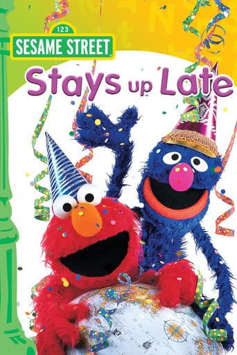 Movie poster for Sesame Street Stays Up Late!