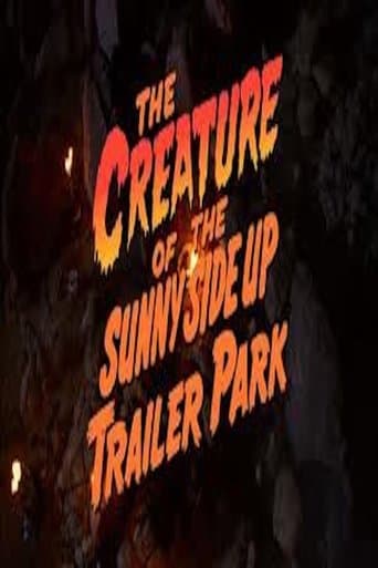 Movie poster for The Creature of the Sunny Side Up Trailer Park