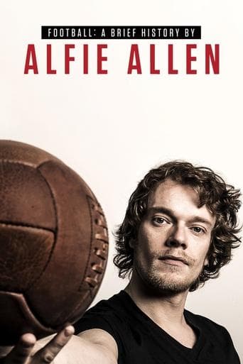Movie poster for Football: A Brief History by Alfie Allen
