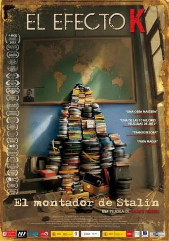 Movie poster for El efecto K: el montador de Stalin