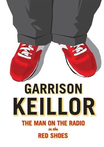 Movie poster for Garrison Keillor: The Man on the Radio in the Red Shoes