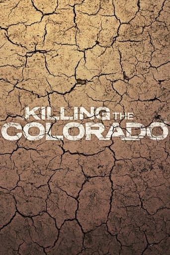 Movie poster for Killing the Colorado