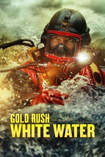 Movie poster for Gold Rush: White Water