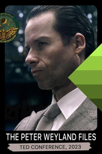 Movie poster for The Peter Weyland Files: TED Conference, 2023