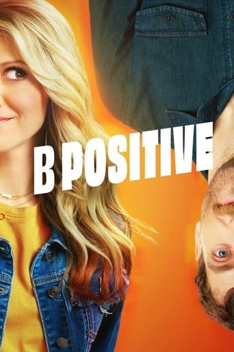 Movie poster for B Positive