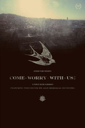Movie poster for Come Worry with Us!