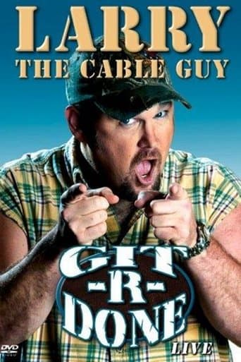 Movie poster for Larry the Cable Guy: Git-R-Done