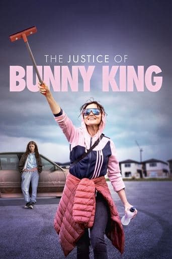 Movie poster for The Justice of Bunny King