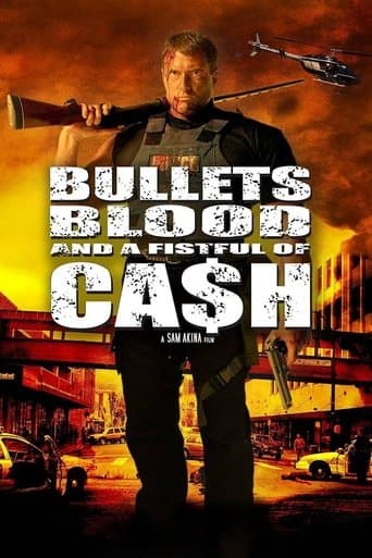 Movie poster for Bullets, Blood & a Fistful of Ca$h