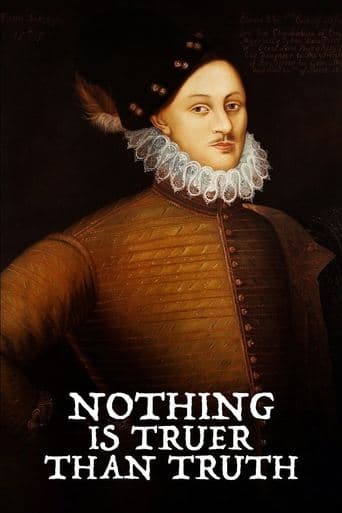 Movie poster for Nothing Is Truer than Truth