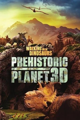 Movie poster for Walking with Dinosaurs: Prehistoric Planet 3D