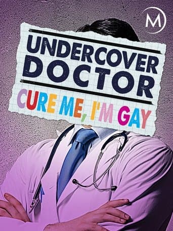 Movie poster for Undercover Doctor: Cure Me, I'm Gay