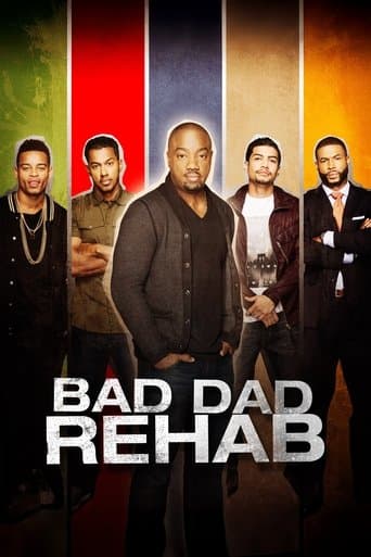 Movie poster for Bad Dad Rehab