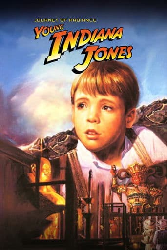 Movie poster for The Adventures of Young Indiana Jones: Journey of Radiance