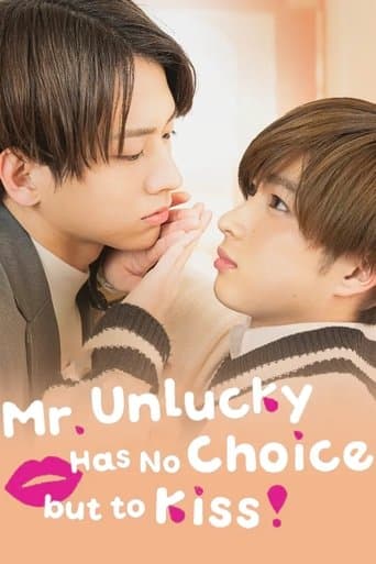 Movie poster for Mr. Unlucky Has No Choice but to Kiss!