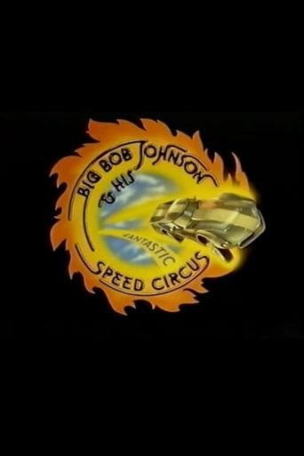 Movie poster for Big Bob Johnson and His Fantastic Speed Circus