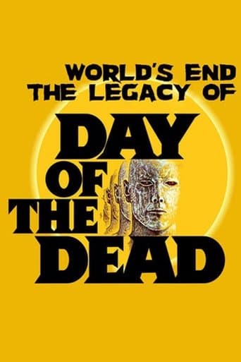 Movie poster for The World’s End: The Legacy of 'Day of the Dead'