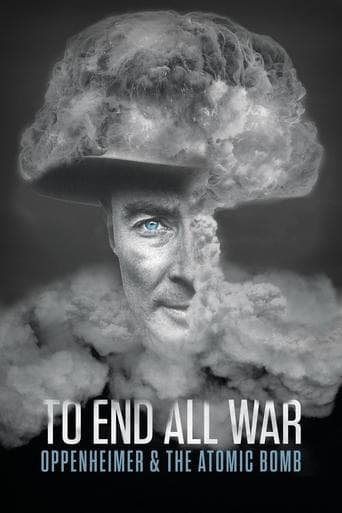 Movie poster for To End All War: Oppenheimer & the Atomic Bomb