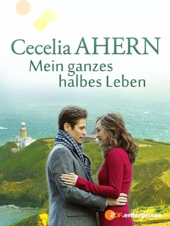 Movie poster for Cecelia Ahern: Mein ganzes halbes Leben