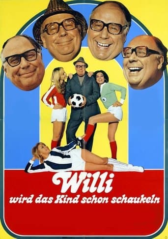 Movie poster for Willi wird das Kind schon schaukeln