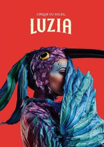Movie poster for Cirque du Soleil: Luzia