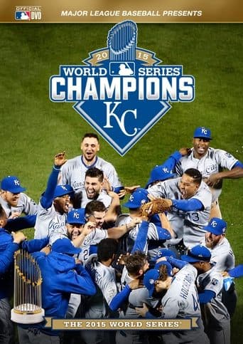 Movie poster for 2015 Kansas City Royals: The Official World Series Film