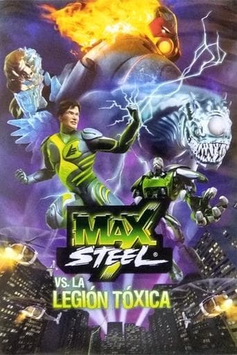 Movie poster for Max Steel vs The Toxic Legion