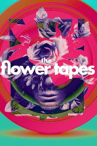 Movie poster for The Flower Tapes