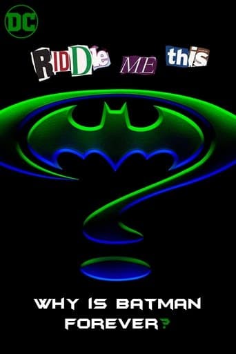 Movie poster for Riddle Me This: Why Is Batman Forever?