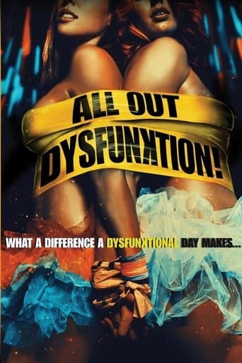 Movie poster for All Out Dysfunktion!