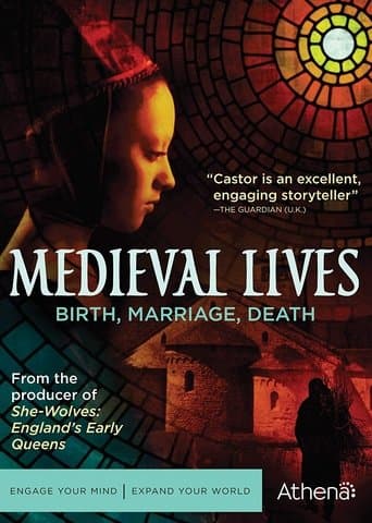Movie poster for Medieval Lives: Birth, Marriage, Death