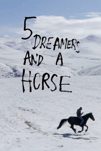 Movie poster for 5 Dreamers and a Horse