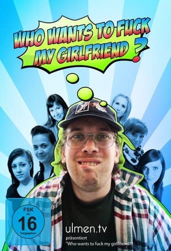 Movie poster for Who want's to fuck my girlfriend?