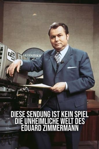 Movie poster for Diese Sendung ist kein Spiel – Die unheimliche Welt des Eduard Zimmermann