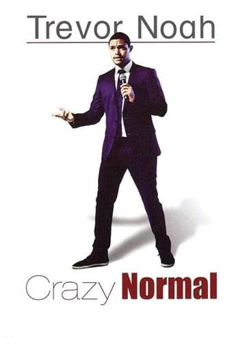 Movie poster for Trevor Noah: Crazy Normal