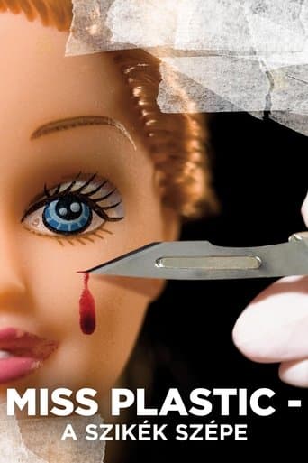 Movie poster for Miss Plastic - The Beauty of the Scalpel