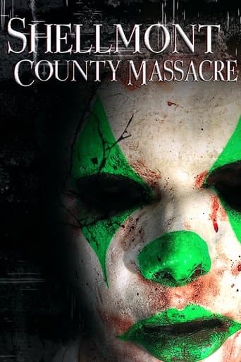 Movie poster for Shellmont County Massacre