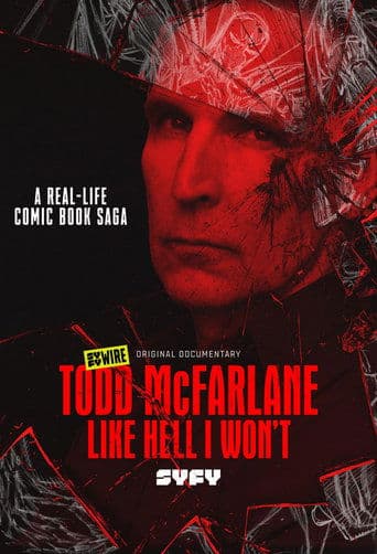 Movie poster for Todd McFarlane: Like Hell I Won't