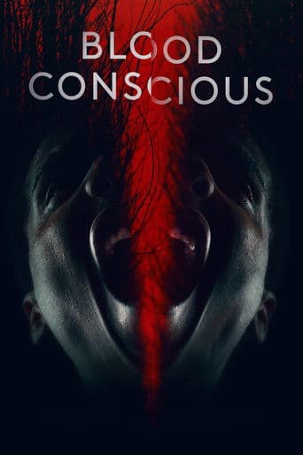 Movie poster for Blood Conscious