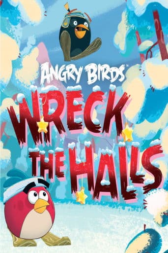 Movie poster for Angry Birds: Wreck the Halls
