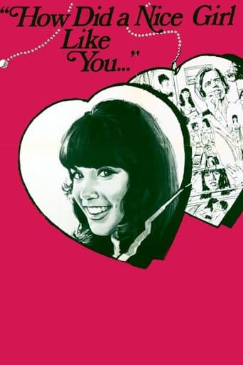 Movie poster for How Did a Nice Girl Like You Get Into This Business?