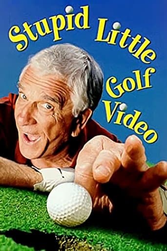 Movie poster for Leslie Nielsen's Stupid Little Golf Video