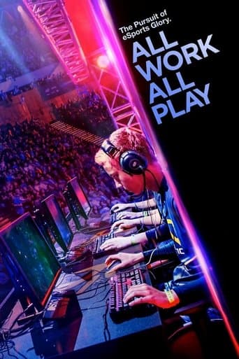 Movie poster for All Work All Play: The Pursuit of eSports Glory Live