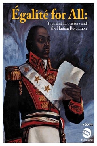 Movie poster for Egalite for All: Toussaint Louverture and the Haitian Revolution