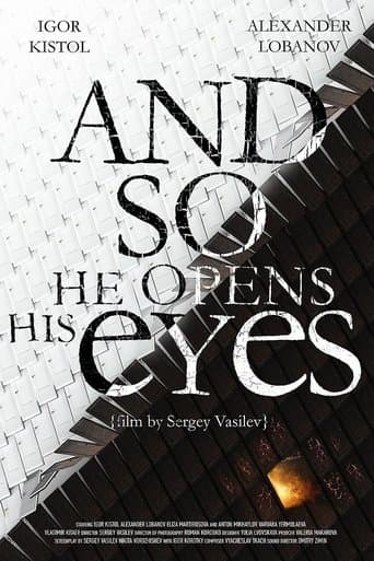Movie poster for And So He Opens His Eyes