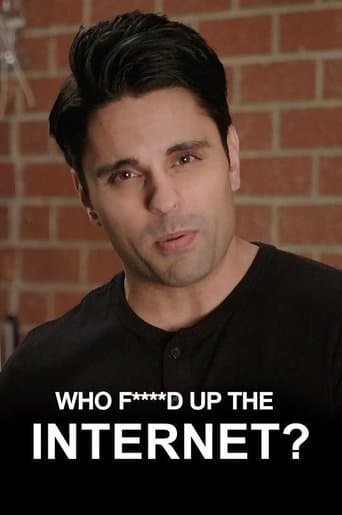 Movie poster for Who F****d Up the Internet?!
