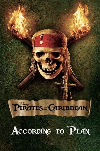 Movie poster for According to Plan: The Making of 'Pirates of the Caribbean: Dead Man's Chest'